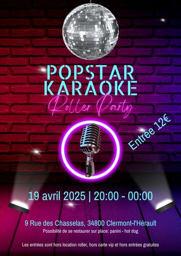 Soirée PopStar Karaoké – Roller, Musique et Show !